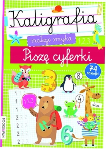 Piszę cyferki. Kaligrafia Małego Smyka