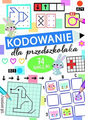 Kodowanie dla przedszkolaka Praca zbiorowa