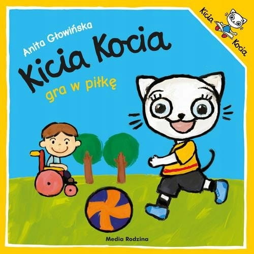 Kicia Kocia gra w piłkę Anita Głowińska
