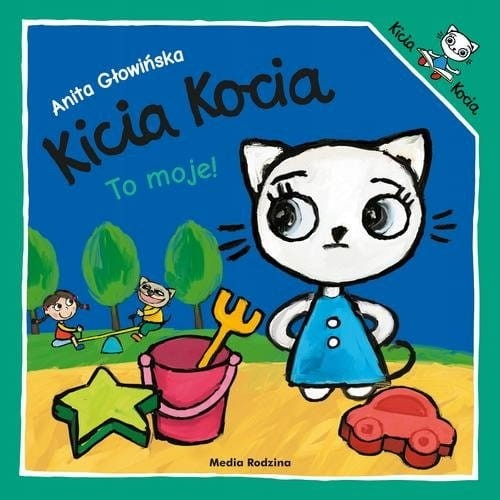 Kicia Kocia to moje Anita Głowińska