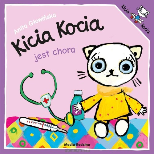 Kicia Kocia jest chora Anita Głowińska