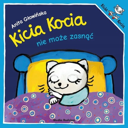 Kicia Kocia nie może zasnąć Anita Głowińska